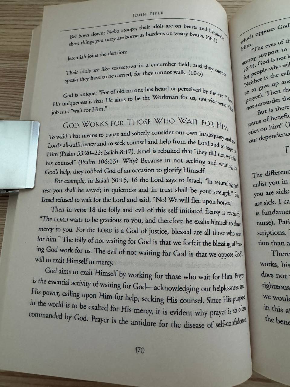 『Desiring God』170ページ、「GOD WORKS FOR THOSE WHO WAIT FOR HIM」という見出しの章。イザヤ30章15-18節を引きながら、神を待たないことの愚かさについて論じている